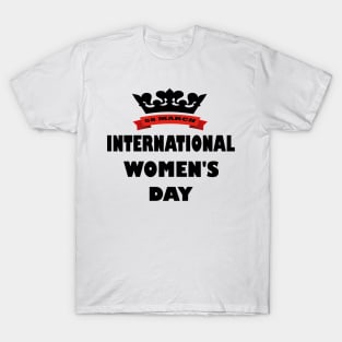 International Women's day T-Shirt